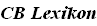 CB Lexikon